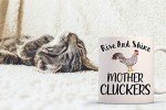 Mother Cluckers! Funny Rooster Coffee Mug