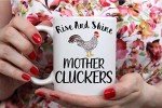 Mother Cluckers! Funny Rooster Coffee Mug