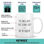 You Know What That Sounds Like? Mug