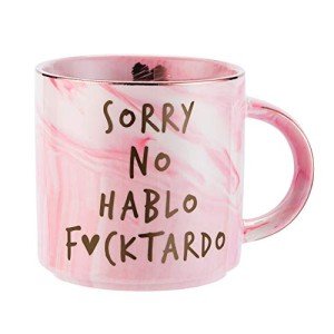 Sorry No Hablo Fuctardo Funny Coffee Mug