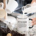Five Moods Funny Coffee Mug for Anyone