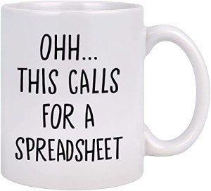 Funny Spreadsheet Mug for Accountants - 11oz