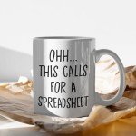 Funny Spreadsheet Mug for Accountants - 11oz