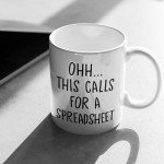 Funny Spreadsheet Mug for Accountants - 11oz