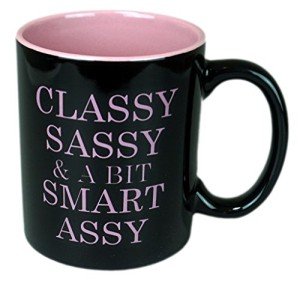 Sassy Smartass Coffee Mug - 11oz Fun Gift
