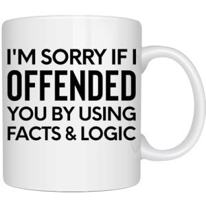 I'm Sorry If I Offended You Mug