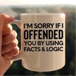 I'm Sorry If I Offended You Mug