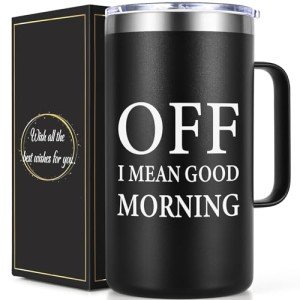 Good Morning Insulated Funny Coffee Mug 20oz