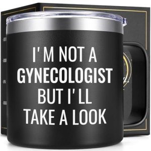 I'm Not A Gynecologist Coffee Mug - 14 oz