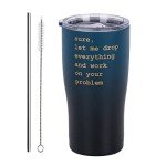Funny Coffee Mug: 'Sure, Let Me Drop Everything
