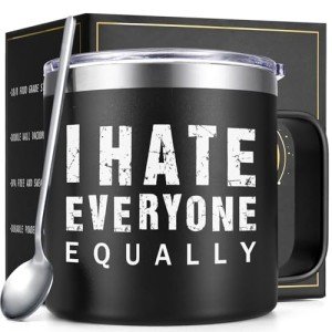 I Hate Everyone Equally Funny Coffee Mug