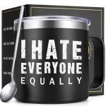 I Hate Everyone Equally Funny Coffee Mug