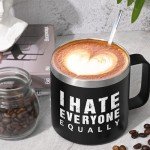 I Hate Everyone Equally Funny Coffee Mug