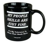 My People Skills Are Just Fine Coffee Mug