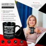 My People Skills Are Just Fine Coffee Mug