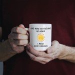 Here We Go Again Coffee Mug for Mom