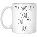 My Favorite People Call Me Pop Mug