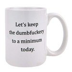 Keep Annoyance Minimal Funny Coffee Mug, 15oz