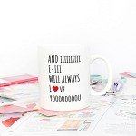 Funny "I Will Always Love You" Coffee Mug