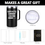 Sarcastic Comment Loading Stainless Steel Coffee Mug