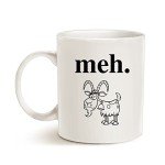 “Funny Sarcastic Meh Coffee Mug - 11 Oz”