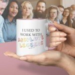 Funny Farewell Mug for Retirement or New Job