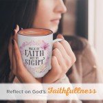 Walk by Faith Floral Coffee Mug for Women