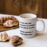 Team Meeting Coffee Mug: Talking to Myself