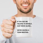 Team Meeting Coffee Mug: Talking to Myself
