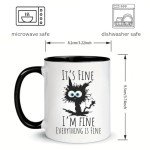 I'm Fine, Everything's Fine - Funny Cat Mug