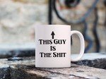 This Guy Is Hilarious Coffee Mug Gift