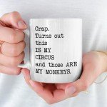Kraftiful Turns Out This Is My Circus And These Are My Monkeys Mug, Funny Boss Mug, Mothers Day Gifts for Mom from Daughter Son, Ceramic Cups, Best Birthday Gifts for Mom Mother Mama Coworker