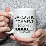 WENSSY Sarcastic Gifts for Men, Sarcastic Comment Loading Mug, Gag Gifts Birthday Christmas White Elephant Gifts for Men Coworker Friends, 11 Ounce