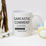 WENSSY Sarcastic Gifts for Men, Sarcastic Comment Loading Mug, Gag Gifts Birthday Christmas White Elephant Gifts for Men Coworker Friends, 11 Ounce
