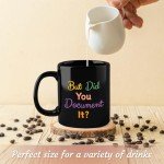 Silkwishes But Did You Document It the Office Mug 11Oz Funny Gifts for Coworker HR Gifts Funny Work Gifts for Women Men Funny Coffee Mug for HR Coworker Birthday Gifts Christmas Gifts for Coworkers