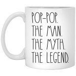Pop-Pop The Man The Myth The Legend Coffee Mug - Pop-Pop Mug Gifts Christmas - Birthday Gift - Happy Birthday Pop-Pop - Best Pop-Pop Coffee Mug - Father's Day Mug For Pop-Pop 11oz