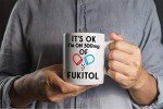 CBTwear It's Ok I'm on 500mg of Fukitol, Funny Inspirational Sarcasm Coffee Mug, Office Desk Decor For Women, Men, Sister, Brother, Friend and Coworker - 11oz