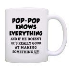 ThisWear Funny Grandpa Gift For Pop-Pop Knows Everything Pop-Pop Fathers Day Mug 11oz Ceramic Coffee Mug with Handle