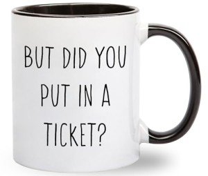But Did You Put In A Ticket Coffee Mug - Funny Coworker Gift Ideas for Project Manager or Technology Developers - Hilarious Birthday Presents for IT Tech Support or Computer Technicians - 11 oz Cup