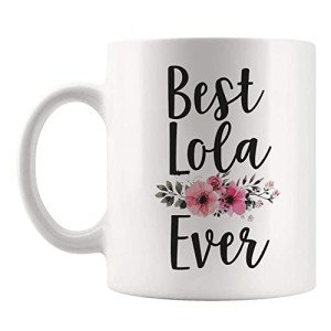 Fonhark - Lola Coffee Mug, Lola Filipino Grandmother, Best Lola Mug, Best Lola Ever Mug, Reality TV Pop Culture, 11 Oz Novelty Coffee Mug/Cup, White…