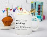 Adulting 1-Star Review Funny Coffee Mug - Funny Adult Humor Gag Gift Idea for Men, Him, Husband Wife - Hilarious Birthday Present for Best Friend, Coworker, Men and Women - 11 oz White Tea Cup