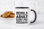 Gelid Being A Functional Adult Every Day Seems A Bit Excessive Coffee Mug - Funny Office Coworker Birthday Gift Idea for Him Her – Humorous Sarcastic Present for Best Friend Men Women - 11oz Cup