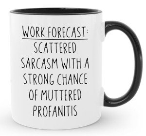 HomeBee Work Forecast Coffee Mug | Funny Coworkers Gifts for Men & Women | Ceramic Office Tea Cup | Boss, Employer, Bestfriend Gag Gifts for Birthdays, Thanksgiving | 11 oz (White - Black)