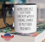 HomeBee Work Forecast Coffee Mug | Funny Coworkers Gifts for Men & Women | Ceramic Office Tea Cup | Boss, Employer, Bestfriend Gag Gifts for Birthdays, Thanksgiving | 11 oz (White - Black)