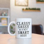 Funny Coffee Mug Classy Sassy and A Bit Smart Assy Coffee Mugs for Women Birthday White Elephant Christmas Inspirational Gifts for Friends Coworkers Family 11 Ounce White