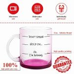 Fatbaby Don't Speak! Funny Coffee Mug 11 oz Glass,Cool Novelty Birthday Gift for Women, Wife,Mom, Daughter with Humorous Sayings Cup