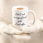 “I Need Coffee” Coffee Mug; Cool 15 oz White Ceramic Cup with a Funny Slogan; Great Unique Birthday or Novelty Gift