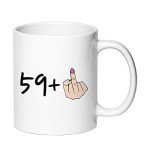 AliCarr I Am 59 Plus 1 Middle Finger Equals 60 Birthday Coffee Mugs - Novelty Ceramic Coffee Mug Tea Cup White 60th Birthday Gifts for Women Gift Ideas