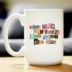Coffee Ransom Note Coffee Mug - Funny Sarcastic Coffee Mug Gifts for Coffee Lovers - Large 15oz White Ceramic