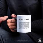 Panvola Work Friend Definition Mug Coworker Gifts Officemates Office Coworker Friend Gift Friendship Novelty Drinkware Ceramic Mug 11 oz White